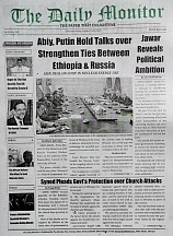 October 24, The Daily Monitor, "Abiy, Putin hold talks over strengthen  ties between Ethiopia and Russia"