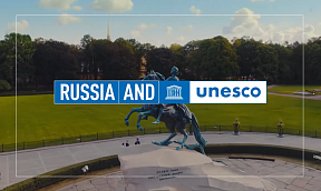 Russia & UNESCO - mutually beneficial cooperation Russia & UNESCO - mutually beneficial cooperation